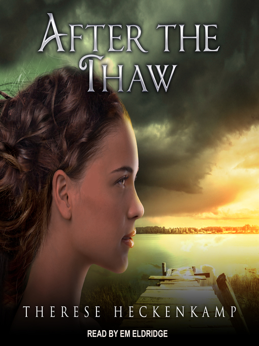 Title details for After the Thaw by Therese Heckenkamp - Available
